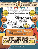 300 Sight Word Storybook, The Royal Missions (Level 3) Bilingual English/Spanish Ingles/Espanol: Write Over 275 Fry Sight Words in English and Spanish
