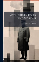 21st Century Roles and Missions