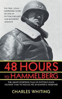 48 Hours to Hammelburg: Patton's Secret Mission